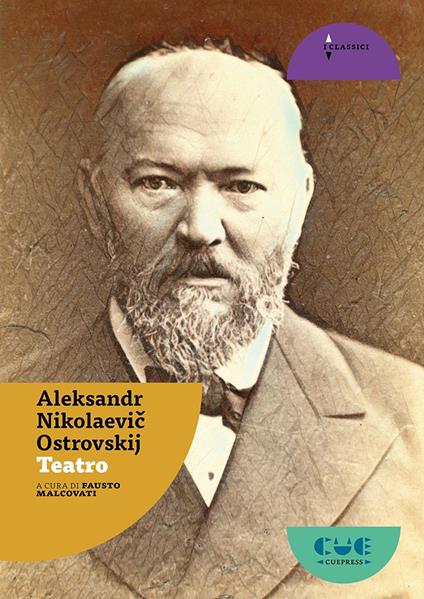 Teatro: Bancarotta-La fidanzata povera-Due mariti per Avdot'ja-Un buon posto-Il temporale-Cuore ardente - Aleksandr N. Ostrovskij - copertina