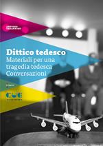 Dittico tedesco: Materiali per una tragedia tedesca-Conversazioni