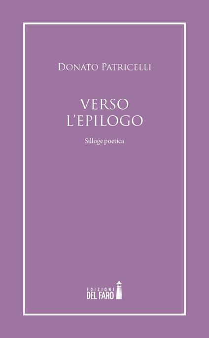 Verso l'epilogo - Donato Patricelli - copertina