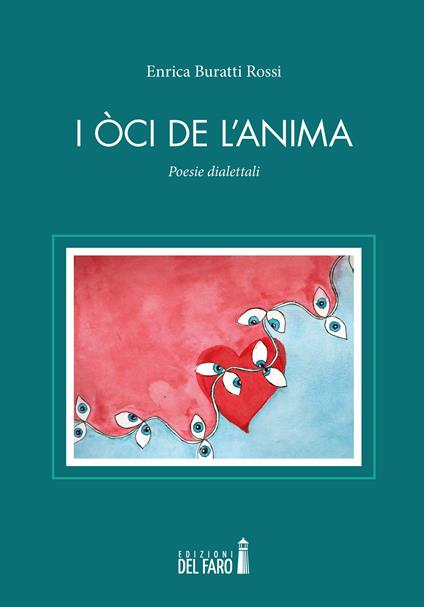 I òci de l'anima - Enrica Buratti Rossi - copertina