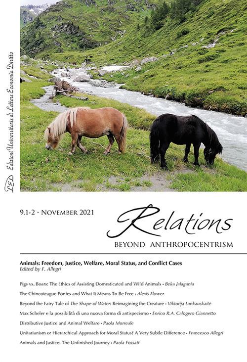 Relations. Beyond anthropocentrism (2021). Vol. 9\1-2: Animals: freedom, justice, welfare, moral status, and conflict cases. - copertina
