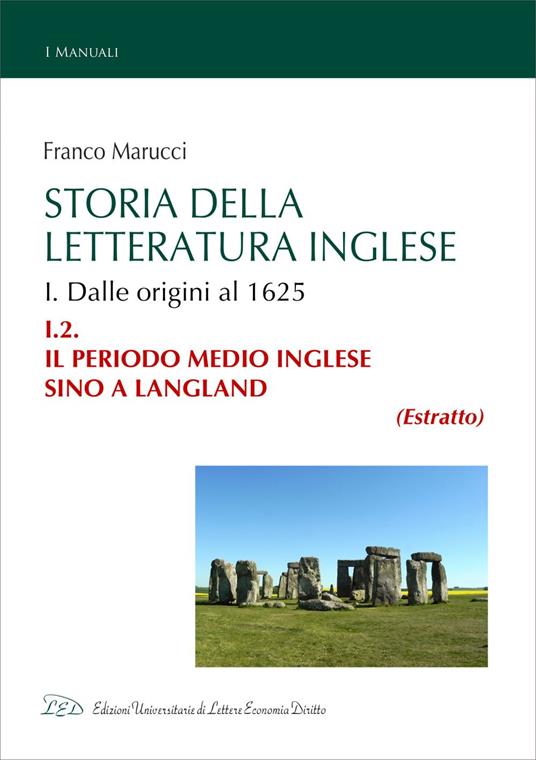 Storia della Letteratura Inglese. I.2. Il periodo medio inglese fino a Langland - Franco Marucci - ebook