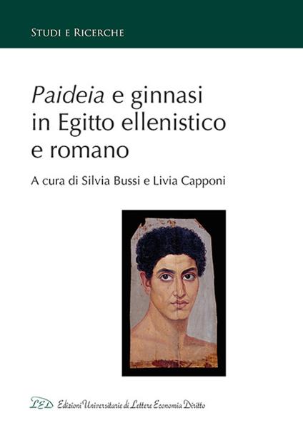 Paideia e ginnasi in Egitto ellenistico e romano - copertina