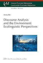 Discourse analysis and the environment: ecolinguistic perspectives