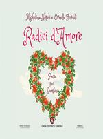 Radici d'amore. Poesia per bambini