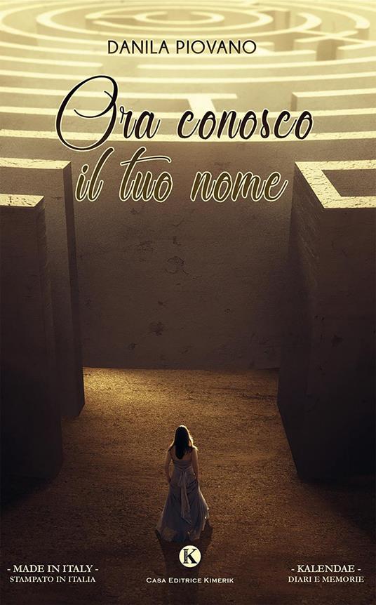 Ora conosco il tuo nome - Danila Piovano - copertina