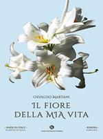 Il fiore della mia vita