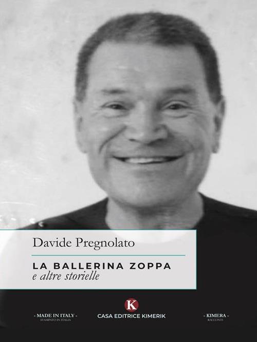 La ballerina zoppa e altre storielle - Davide Pregnolato - ebook