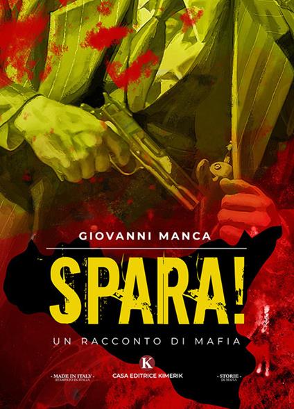 Spara! Un racconto di mafia - Giovanni Manca - copertina