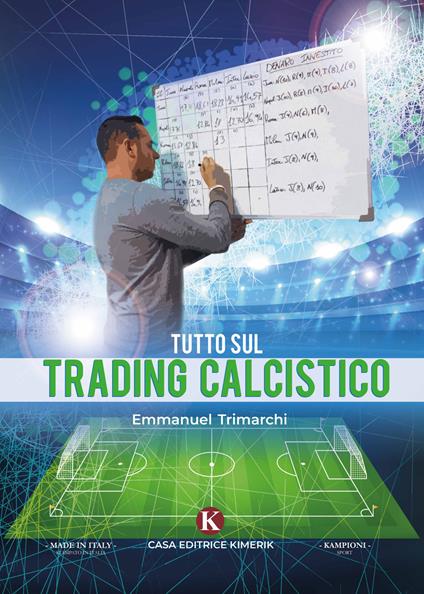 Tutto sul trading calcistico - Emmanuel Trimarchi - copertina