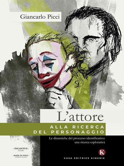 L' attore alla ricerca del personaggio - Giancarlo Picci - ebook