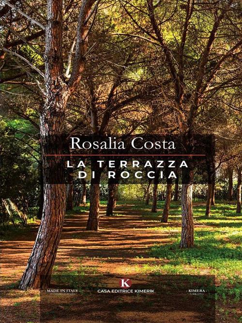 La terrazza di roccia - Rosalia Costa - ebook