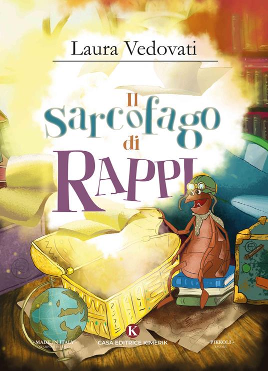 Il sarcofago di Rappi. Ediz. illustrata - Laura Vedovati - copertina