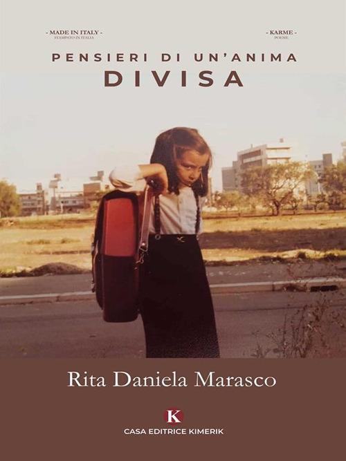 Pensieri di un'anima divisa - Rita Daniela Marasco - ebook