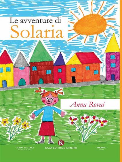 Le avventure di Solaria - Anna Rovai - ebook