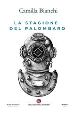 La stagione del palombaro