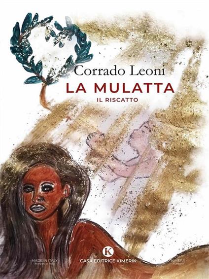 La mulatta. Il riscatto - Corrado Leoni - ebook