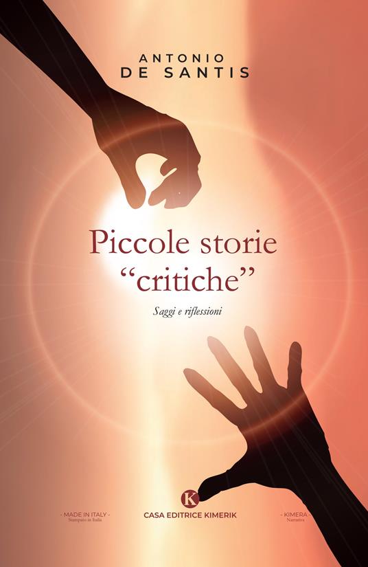 Piccole storie «critiche». Saggi e riflessioni - Antonio De Santis - copertina