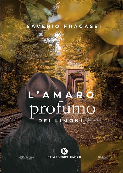 L' amaro profumo dei limoni - Saverio Fragassi - copertina