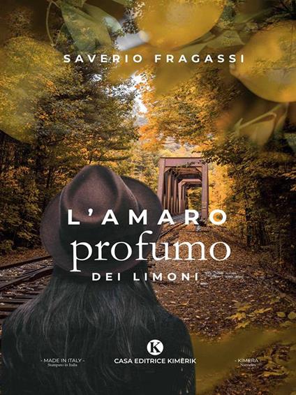 L' amaro profumo dei limoni - Saverio Fragassi - ebook