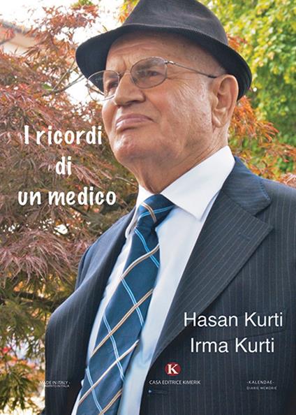 I ricordi di un medico - Irma Kurti,Hasan Kurti - copertina