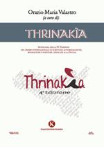Thrinakìa. Antologia della 4ª edizione del premio internazionale di scritture autobiografiche, biografiche e poetiche dedicate alla Sicilia