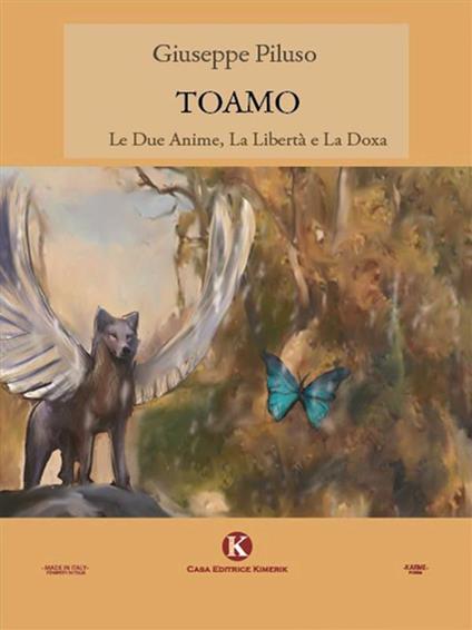 Toamo. Le due anime, la libertà e la Doxa - Giuseppe Piluso - ebook