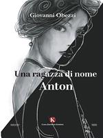 Una ragazza di nome Anton