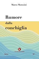 Rumore dalla conchiglia