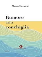 Rumore dalla conchiglia