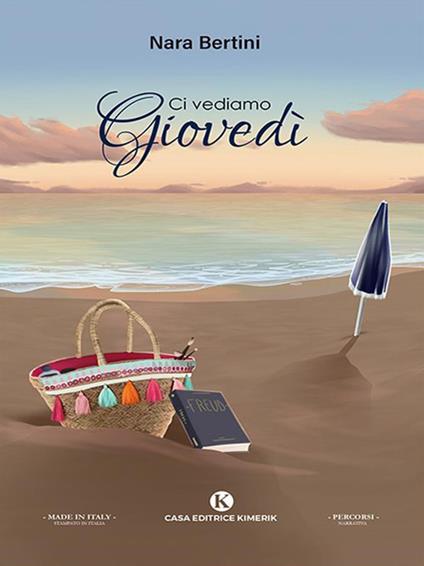 Ci vediamo giovedì - Nara Bertini - ebook