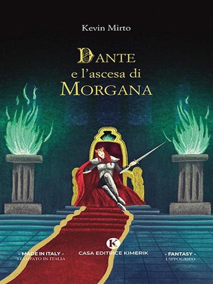 Dante e l'ascesa di Morgana - Kevin Mirto - ebook
