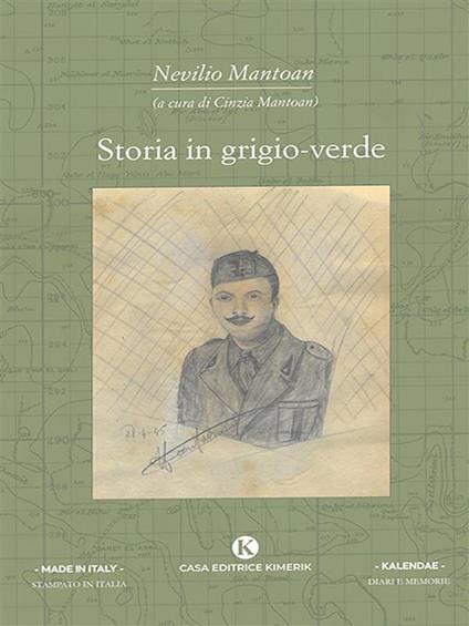 Storia in grigio-verde - Nevilio Mantoan,Cinzia Mantoan - ebook