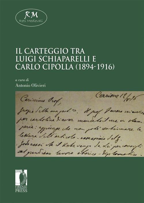 Il carteggio tra Luigi Schiaparelli e Carlo Cipolla (1894-1916) - Antonio Olivieri - ebook