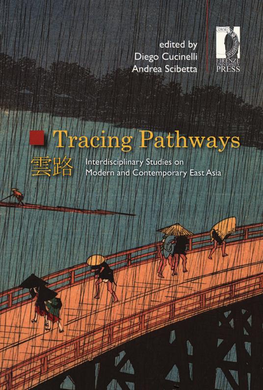 Tracing pathways. Interdisciplinary studies on modern and contemprary East Asia - copertina