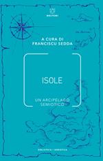 Isole. Un arcipelago semiotico