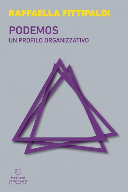 Podemos. Un profilo organizzativo - Raffaella Fittipaldi - ebook