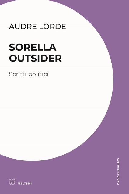 Sorella outsider. Scritti politici - Audre Lorde - copertina