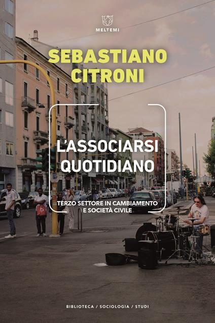 L' associarsi quotidiano. Terzo settore in cambiamento e società civile - Sebastiano Citroni - copertina