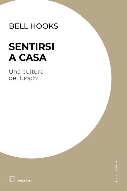 Sentirsi a casa. Una cultura dei luoghi - bell hooks - copertina