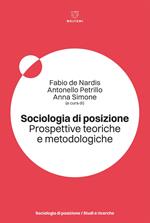 Sociologia di posizione. Prospettive teoriche e metodologiche