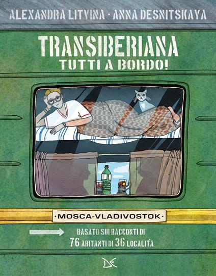 Transiberiana. Tutti a bordo! Mosca-Vladivostock. Nuova ediz. Con 4 cartoline - Alexandra Litvina - copertina