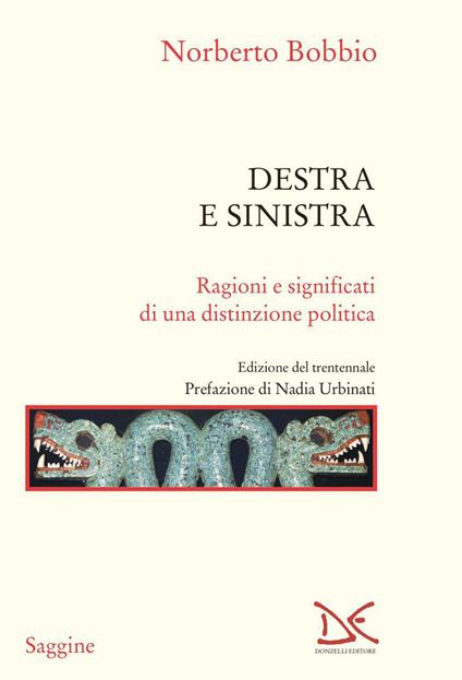 Destra e sinistra. Ragioni e significati di una distinzione politica - Norberto Bobbio - ebook