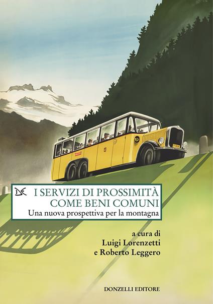 I servizi di prossimità come beni comuni. Una nuova prospettiva per la montagna - copertina