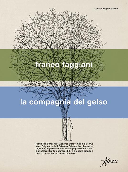 La compagnia del gelso - Franco Faggiani - ebook