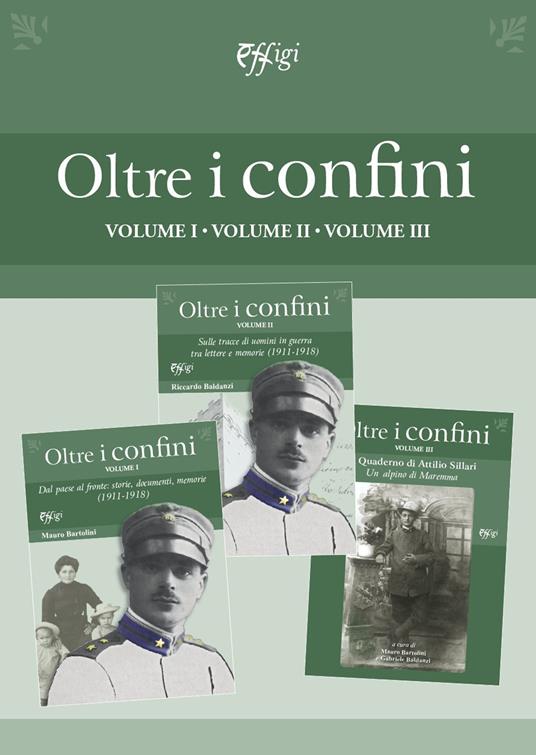 Oltre i confini. Vol. 1-3: Dal paese al fronte: storie, documenti