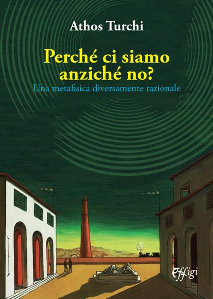 Perché ci siamo anziché no - Athos Turchi - copertina