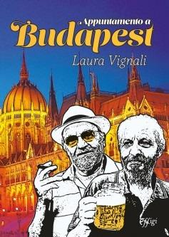 Appuntamento a Budapest - Laura Vignali - copertina