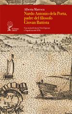 Nardo Antonio dela Porta, padre del filosofo Giovan Battista. Una storia di vita tra Vico Equense e Napoli (secolo XVI)