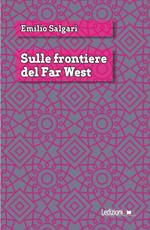 Sulle frontiere del Far West